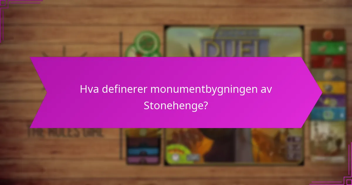 Hvordan scorer Stonehenge kulturelt sammenlignet med andre monumenter?