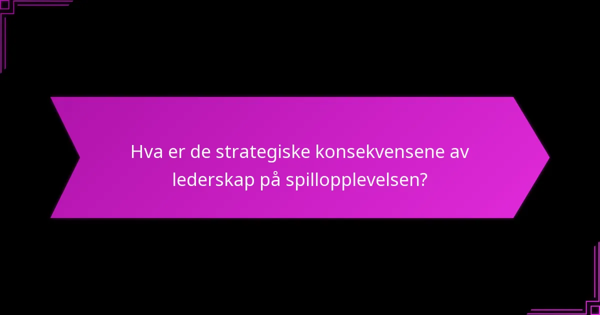 Hvordan påvirker ledere valg av spillere i konkurransespill?