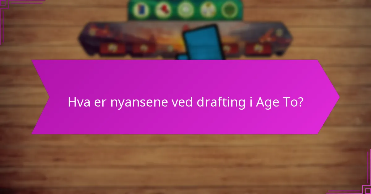 Hva er de viktigste hensynene ved overgangen fra Age One til Age Two?