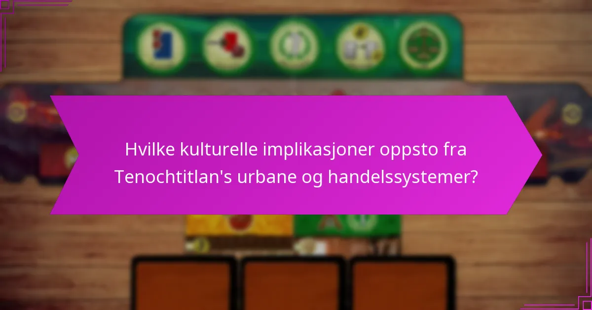 Hvilke strategiske fordeler ga Tenochtitlan’s beliggenhet?