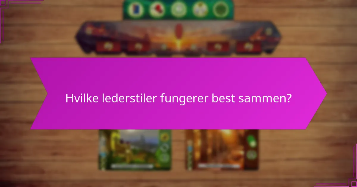 Hva er de strategiske fordelene med optimale lederblandinger?