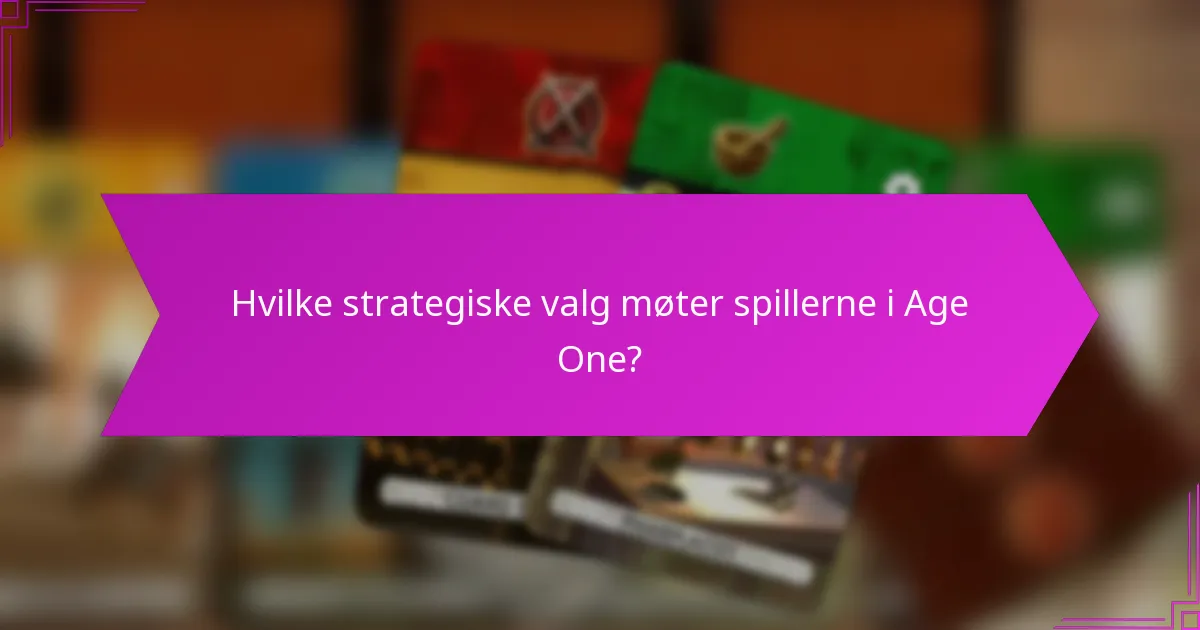 Hvilke spill eksemplifiserer sterk spillerinteraksjon i Age One?