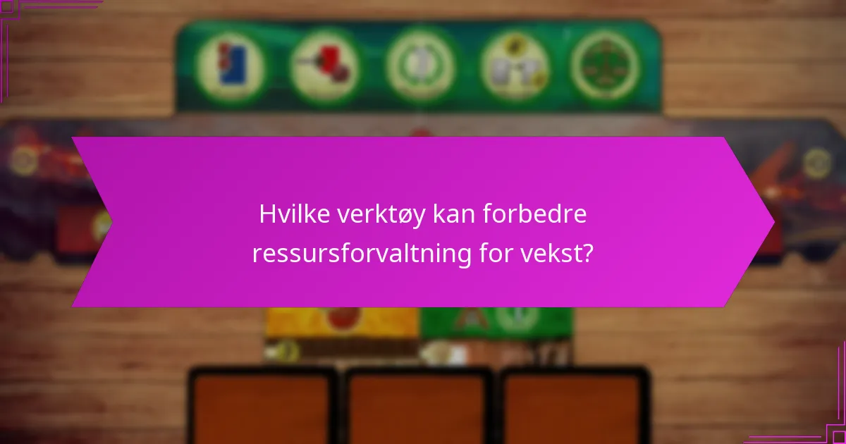 Hva er vekststrategiene knyttet til ressursforvaltning?